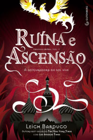 Ruína e Ascensão: A conjuradora do sol vive Leigh Bardugo Author