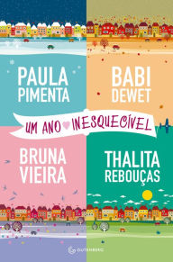 Um ano inesquecível Paula Pimenta Author