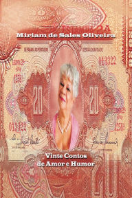 20 contos de amor e humor Miriam De Sales Author