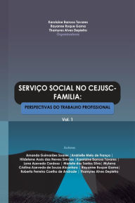 SERVIÇO SOCIAL NO CEJUSC-FAMÍLIA: PERSPECTIVAS DO TRABALHO PROFISSIONAL Karolaine Barroso Tavares Author