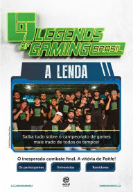 Legends of Gaming brasil: A lenda - Endemol Shine Group