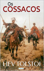 Os Cossacos Liev Tolstoi Author
