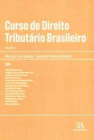 Curso de Direito Tributário Brasileiro - Vol. II Marcus Livio Gomes Author