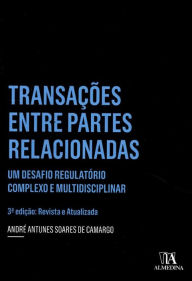 Transações entre Partes Relacionadas André Antunes Soares de Camargo Author