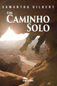 Um caminho solo Samantha Gilbert Author