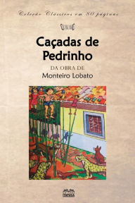 CaÃ§adas de Pedrinho Monteiro Lobato Author