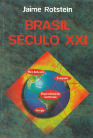 Brasil Século XXI - Jaime Rotstein