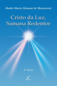 Cristo da Luz, Samana Redentor