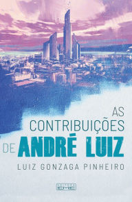 As contribuições de André Luiz Luiz Gonzaga Pinheiro Author