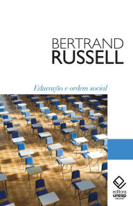 Educação e ordem social Bertrand Russel Author