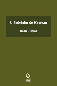 O sobrinho de Rameau Denis Diderot Author