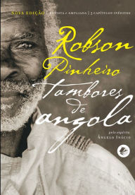 Tambores de Angola Robson Pinheiro Author