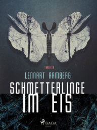 Schmetterlinge im Eis Lennart Ramberg Author
