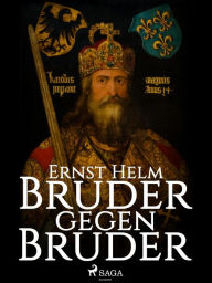 Bruder gegen Bruder Ernst Helm Author