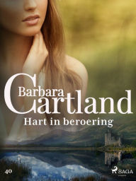 Hart in beroering Barbara Cartland Author