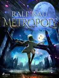 Metropoly Ralf Isau Author