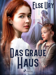 Das graue Haus Else Ury Author