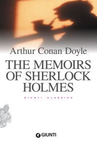 The Memoirs of Sherlock Holmes Arthur Conan Doyle Author