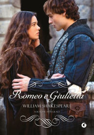 Romeo e Giulietta: Versione integrale William Shakespeare Author