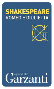 Romeo e Giulietta - William Shakespeare