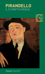 Il fu Mattia Pascal - Luigi Pirandello