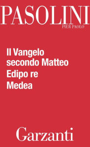 Il Vangelo secondo Matteo - Edipo re - Medea Pier Paolo Pasolini Author