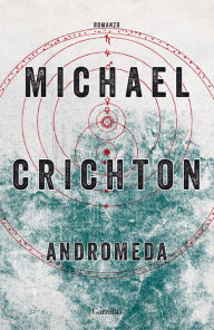 Andromeda Michael Crichton Author