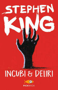 Incubi & deliri Stephen King Author