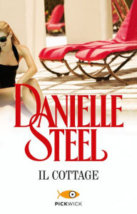 Il cottage Danielle Steel Author