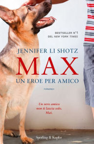 Max un eroe per amico Jennifer Li Shotz Author