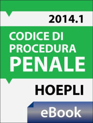 Codice di procedura penale 2014 - Giorgio Ferrari