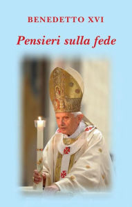 Pensieri sulla Fede Pope Benedict XVI Author