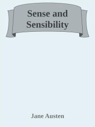Sense and Sensibility - Jane Austen