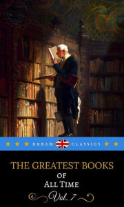 The Greatest Books of All Time Vol. 7 (Dream Classics) Ford Madox Ford Author
