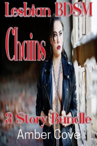 Lesbian BDSM Chains 3 Story Bundle