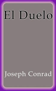 El Duelo - Joseph Conrad