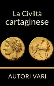 La Civiltà Cartaginese Autori Vari Author