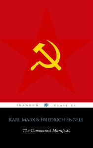 The Communist Manifesto (ShandonPress) - Friedrich Engels