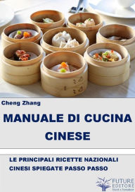 Manuale di Cucina Cinese eBook - Cheng Zhang