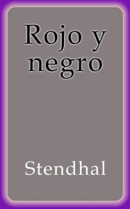 Rojo y negro Stendhal Author