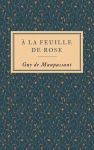 À la feuille de rose Guy