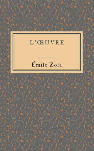 L'oeuvre Émile Zola Author