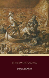The Divine Comedy (Centaurs Classics) - Dante Alighieri