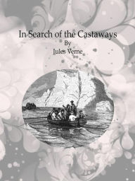 In Search of the Castaways Jules Verne Author