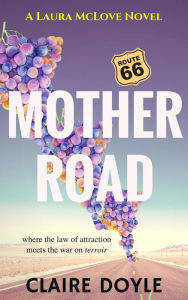 Mother Road Claire Doyle Author