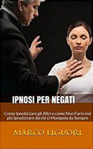 IPNOSI per Negati - Marco Liguori