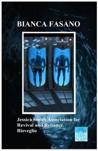 Jessica Smith Association for Revival and Reliance. Risveglio. (Idea da un fatto di cronaca) Bianca Fasano Author