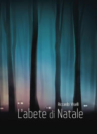L'abete di Natale Riccardo Viselli Author
