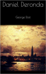 Daniel Deronda George Eliot Author