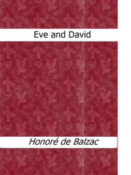 Eve and David Honore de Balzac Author